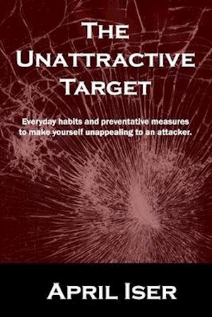 The Unattractive Target