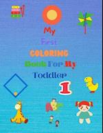 My First Coloring Book For My Toddler