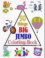 50 things BIG & JUMBO Coloring Book