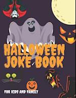 Halloween Joke Book For Kids And Family