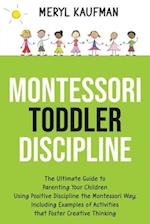 Montessori Toddler Discipline