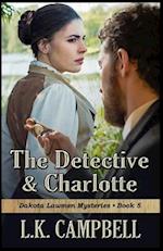 The Detective & Charlotte