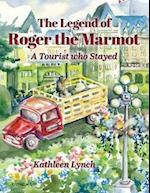 The Legend of Roger the Marmot