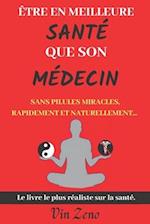 Être en meilleure santé que son médecin