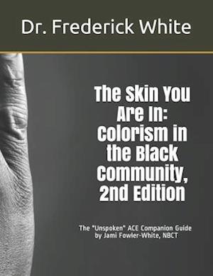 The Skin You Are In