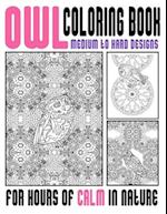 Owl Coloring Book Medium To Hard Designs For Hours Of Calm In Nature