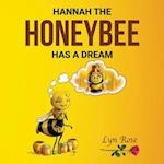Hannah the Honeybee Has a Dream