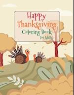 Happy Thanksgiving Coloring Book For Adults