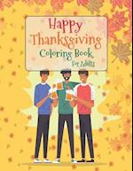 Happy Thanksgiving Coloring Book For Adults