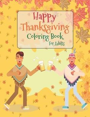 Happy Thanksgiving Coloring Book For Adults