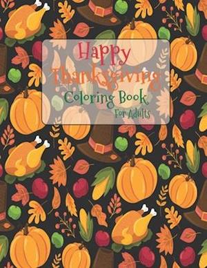 Happy Thanksgiving Coloring Book For Adults