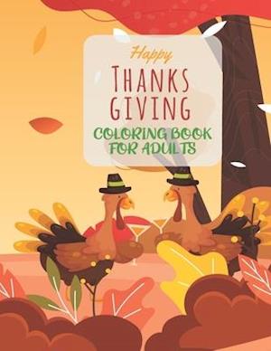 Happy Thanksgiving Coloring Book For Adults