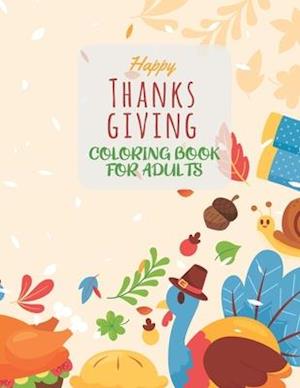 Happy Thanksgiving Coloring Book For Adults