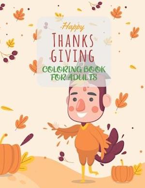 Happy Thanksgiving Coloring Book For Adults