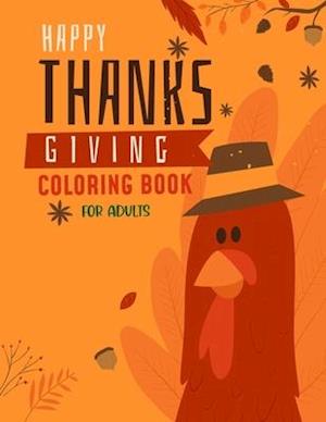 Happy Thanksgiving Coloring Book For Adults