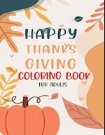 Happy Thanksgiving Coloring Book For Adults