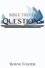 Wayne Foster- Bible Trivia Questions