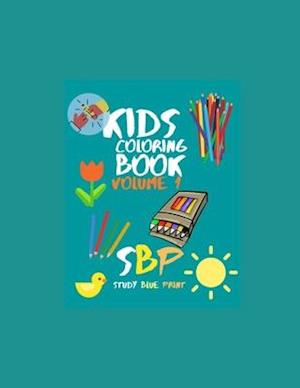 Kids Coloring Book Volume 1