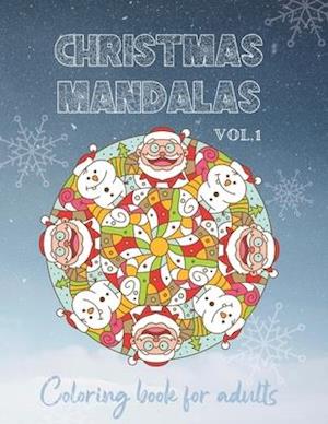 Christmas Mandalas Coloring Book for Adults Vol.1