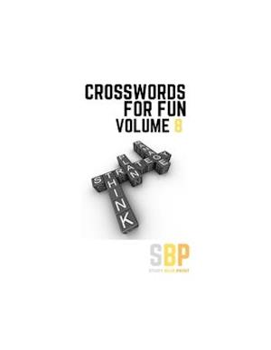 Crosswords For Fun: Volume 8