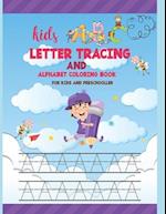 Kids ABC Letter Tracing AND ALPHABET COLORING BOOK FOR KIDS AND PRESCHOLLER