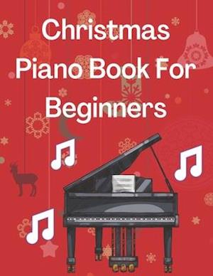 Christmas Piano Book For Beginners