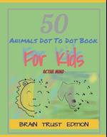 50 Animals Dot To Dot Book For Kids Active Mind