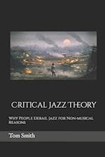 Critical Jazz Theory