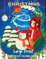 CHRISTMAS - Large Print Easy Adult Coloring Book