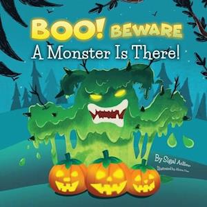 BOO! Beware, a Monster is There! : Not-So-Scary Halloween Story