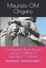 Enciclopedia illustrata del Liberty a Milano 5 Giornate