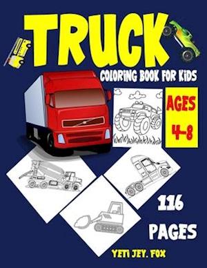 Truck Coloring Book for kids ages 4-8