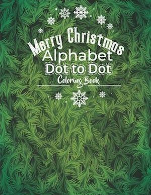 Merry Christmas Alphabet Dot to Dot Coloring Book