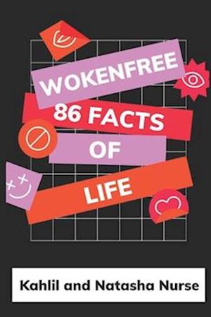 WokeNFree 86 Facts of Life: Creators of the WokeNFree Podcast