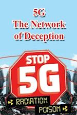 5g: The Network of Deception: Radiation Poison 
