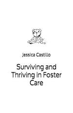 Surviving and Thriving in Foster Care