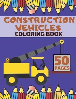 Construction Vehicles Coloring Book