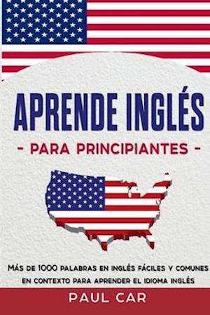 Aprende Inglés Para Principiantes