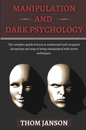 Manipulation and Dark Psychology