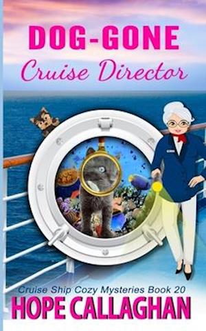 Dog-Gone Cruise Director