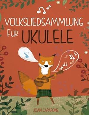 Volksliedsammlung Für Ukulele