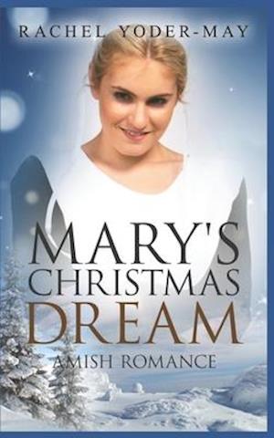 Mary's Christmas Dream