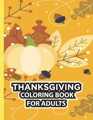 Thanksgiving Coloring Book For Adults