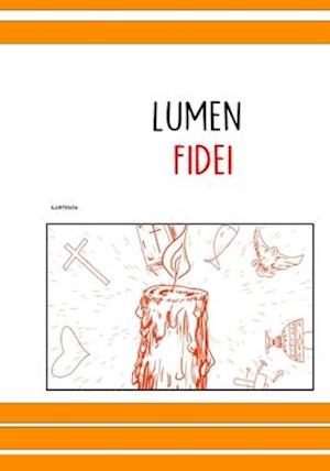 LUMEN FIDEI Ilustrada