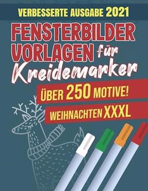 Fensterbilder Vorlagen für Kreidemarker - Über 250 Motive! Weihnachten XXXL