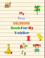 My First Coloring Book For My Toddler