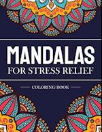 Mandalas for stress Relief coloring book