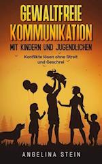 Gewaltfreie Kommunikation mit Kindern und Jugendlichen