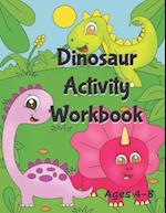 Dinosaur Activity Workbook Ages 4-8