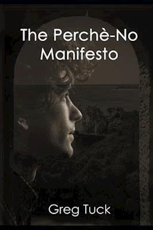 The Perchè-No Manifesto